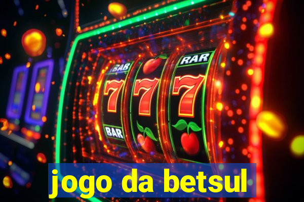 jogo da betsul